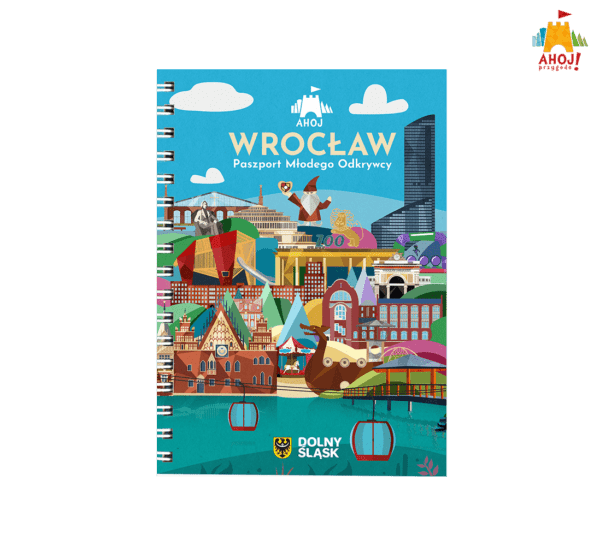 Książka "Ahoj! Wrocław - Paszport Młodego Odkrywcy"